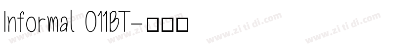 Informal 011BT字体转换
